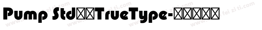Pump Std常规TrueType字体转换